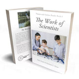 The Work of Scientists Nature and Science Reader Book #6 by Edith M. Patch