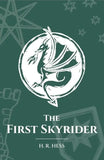 The First Skyrider (Callenlas Chronicles #2) by H. R. Hess