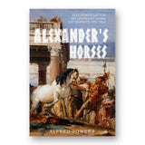 Alexander's Horses by Alfred Powers (Living Book Press)