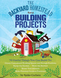 The Backyard Homestead Book of Building Projects (Backyard Homestead) by Spike Carlsen