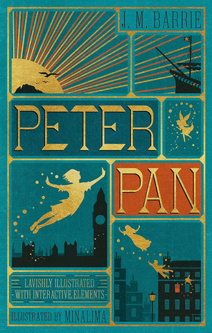 Peter Pan (MinaLima Edition) (Illust. with Interactive Elements) by J. M. Barrie