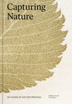 Capturing Nature: 150 Years of Nature Printing by Matthew Zucker & Pia Ostlund