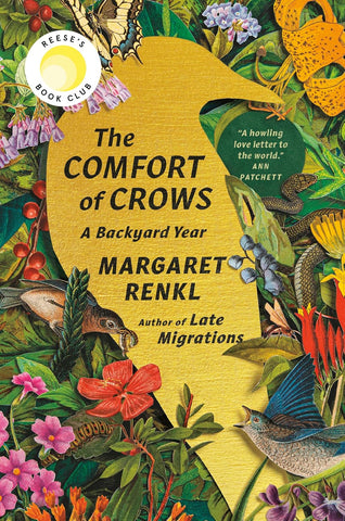 The Comfort of Crows: A Backyard Year by Margaret Renkl