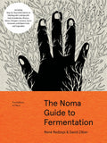 The Noma Guide to Fermentation by Rene Redzepi & David Zibler