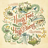 Hinds' Feet on High Places: An Engaging Visual Journey by Hannah Hurnard, Jill de Hann & Rachel McNaughton