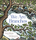 We Are Branches by Beth Krommes