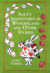 Alice's Adventures in Wonderland and Other Stories (Leather-Bound Classics) by Lewis Carroll