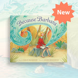 Because Barbara: Barbara Cooney Paints Her World by Sarah Mackenzie, Eileen Ryan Ewen