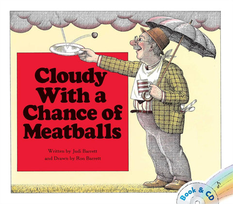 Cloudy with a Chance of Meatballs by Judi and Ron Barrett