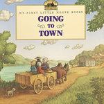 Going to Town (Revised) by Laura Ingalls Wilder, Renee Graef