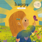 Happy: A Song of Joy and Thanks for Little Ones, Based on Psalm 92 by Sally Lloyd-Jones