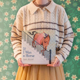 If I Was a Horse by Sophie Blackall