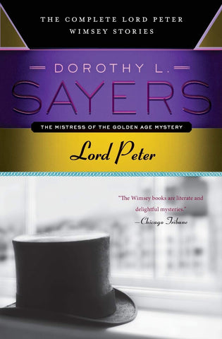 Lord Peter by Dorothy L. Sayers