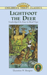 Lightfoot the Deer (Revised) by Thornton W. Burgess