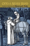 Otto of the Silver Hand by Howard Pyle (Dover Children's Classics)