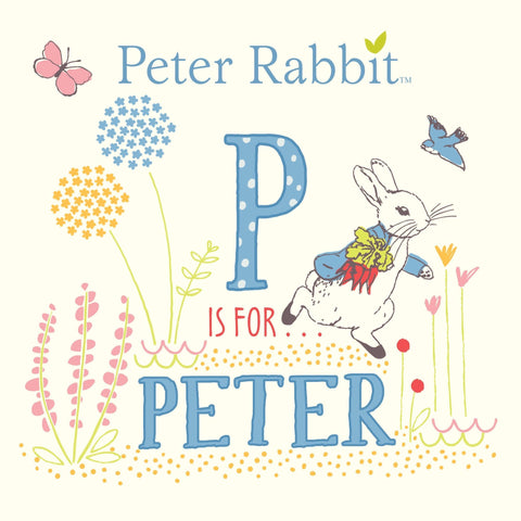 P is for Peter (Peter Rabbit) Board Book