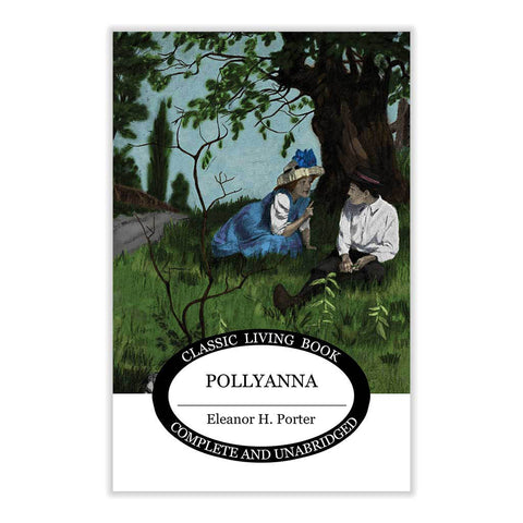Pollyana by Eleanor H. Porter