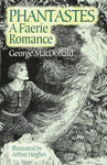 Phantastes: A Faerie Romance by George MacDonald
