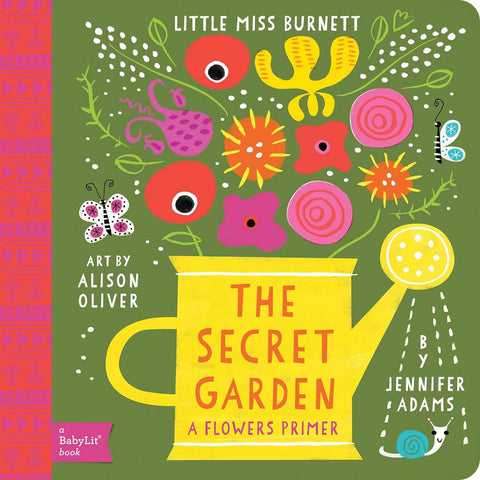 Secret Garden: A Flowers Primer (Babylit)