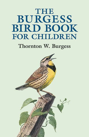 The Burgess Bird Book for Children (Dover Children's Classics) by Thorton Burgess