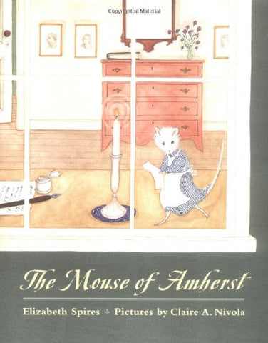 The Mouse of Amherst by Elizabeth Spires