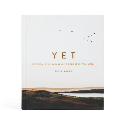 Yet (Bible Study in Habakkuk for Those in Transition) by Erica Boden