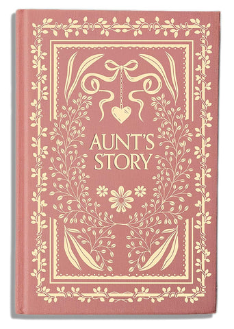 Aunt's Story: A Memory and Keepsake Journal by Korie Herold