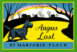 Angus Lost by Marjorie Flack