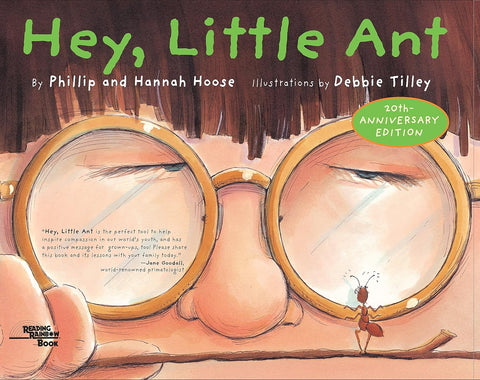 Hey, Little Ant by Phillip and Hannah Hoose, Debbie Tilley