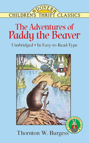 The Adventures of Paddy the Beaver by Thornton W. Burgess