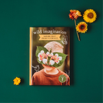 Wild Imagination Book: Nature Craft Projects for Kids by Brooke Davis