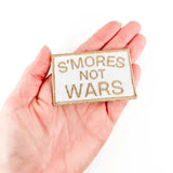 S'mores Not Wars Embroidered Iron-On Sew-On Patch