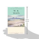 The Collected Poems of W. B. Yeats (Wordsworth Poetry)