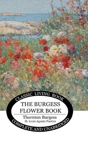 The Burgess Flower Book for Children (Color Edition) by Thornton W. Burgess