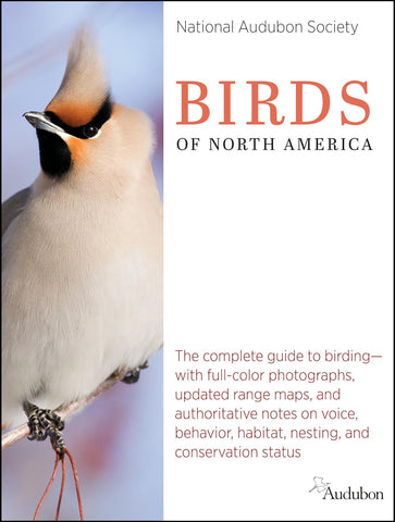 National Audubon Society Birds of North America: The Complete Identification Reference