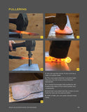 The Home Blacksmith: Tools, Techniques, and 40 Practical Projects for the Home Blacksmith by Ryan Ridgway