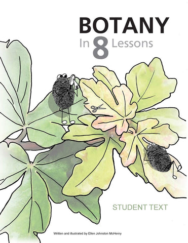 Botany in 8 Lessons; Student Text by Hellen Johnston McHenry