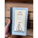 Small-Boat Sailing by Jack London (American Roots)