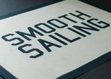 Smooth Sailing Felt Banner