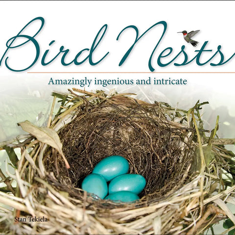 Bird Nests: Amazingly Ingenious and Intricate (Nature Appreciation) by Stan Tekeila