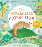 The Woolly Bear Caterpillar by Julia Donaldson, Yuval Zommer