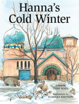 Hanna's Cold Winter by Trish Marx, Barb Knutson