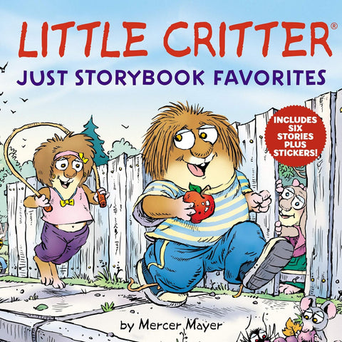 Little Critter: Just Storybook Favorites by Mercer Mayer