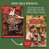 Wild Celebrations Book: Nature Craft Projects for Christmas, Easter, Birthdays + the Seasons