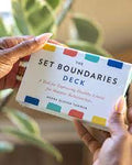 The Set Boundaries Deck: A Tool for Expressing Healthy Limits for Happier Relationships