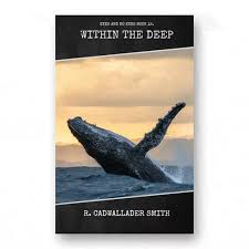 Within the Deep (Eyes and No Eyes book 12) by R. Cadwallader Smith