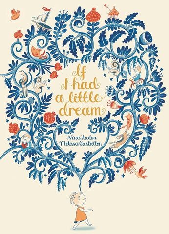 If I Had a Little Dream by Nina Laden, Melissa Castrillon