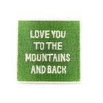 Love You To the Mountains and Back Embroidered Iron On Patch