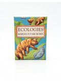 Ecologies: Marvelous Microbes