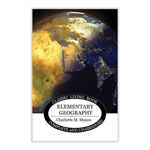 Elementary Geography by Charlotte Mason